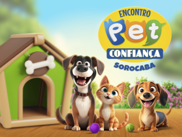 Encontro Pet Confiança Sorocaba 🐾💚